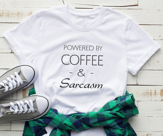 Sugarbaby Coffee and sarcasm s - Summer Clothing Quotes review and price