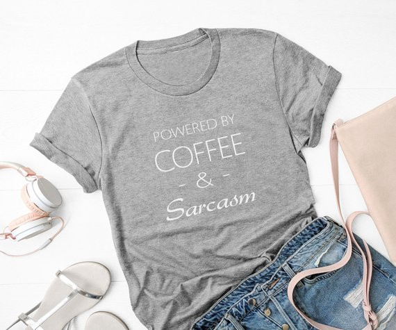 Sugarbaby Coffee and sarcasm s - Summer Clothing Quotes review and price
