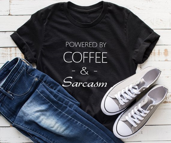 Sugarbaby Coffee and sarcasm s - Summer Clothing Quotes review and price